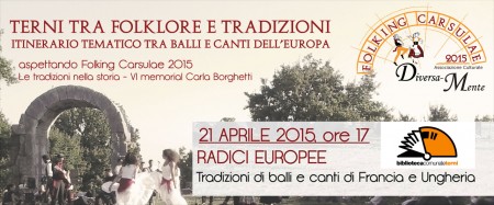 “Terni tra folklore e tradizioni- Itinerario tematico tra balli e canti dell’Europa